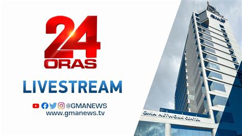 youtube 24 oras live streaming today
